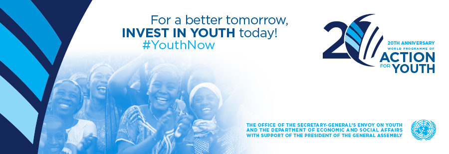 #YouthNow: Commemorating the 20th Anniversary of the World Programme of Action For Youth