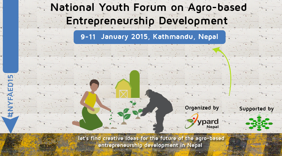 #NYFAED15 - National Youth Forum on Agro- based Entrepreneurship Development